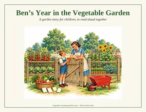 Ben's Year in the Vegetable Garden: free printable garden story for children, picture book cover