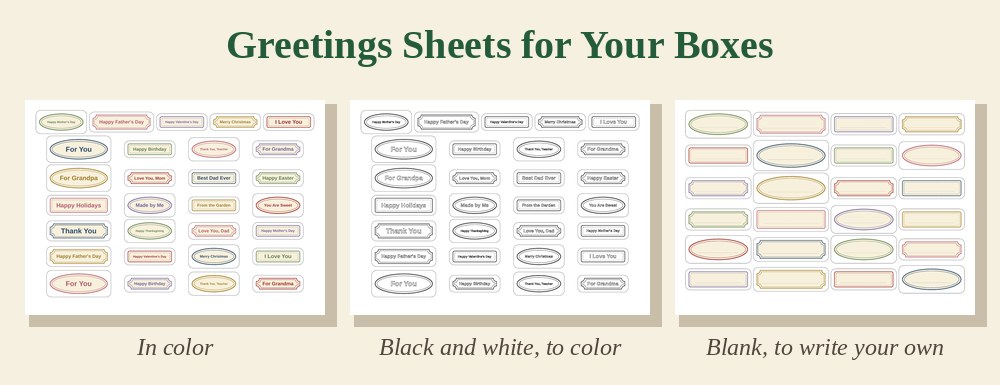 Three free printable greetings sheets for paper gift boxes: color greetings such as Happy Mother's Day, Merry Christmas, and Thank You, Teacher; the same greetings in black and white with outline letters to color; and blank labels for children to write their own message